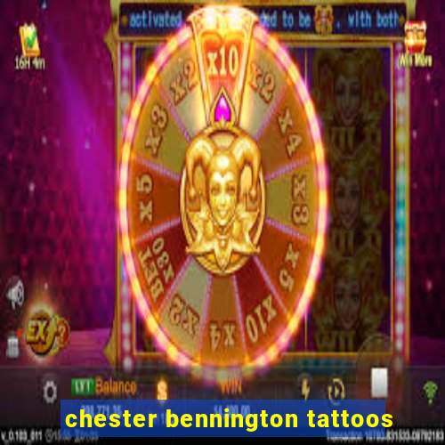 chester bennington tattoos